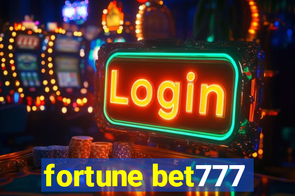 fortune bet777